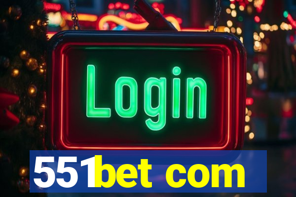 551bet com